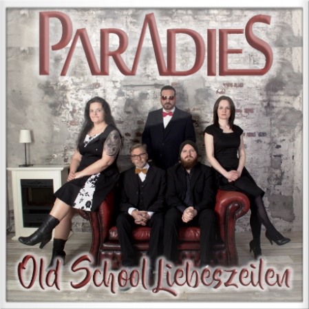 PARADIES mit dem Album Old School Liebeszeilen