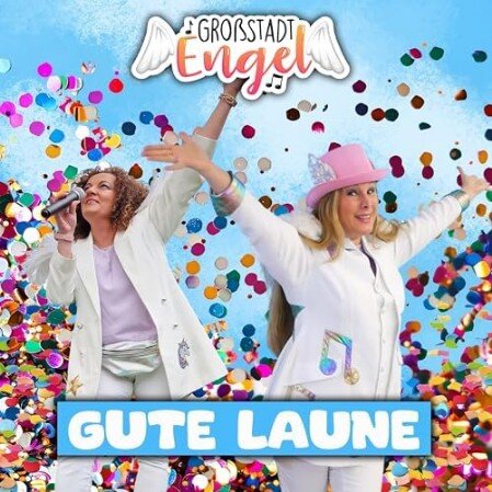 GroßstadtEngel Single "Gute Laune"
