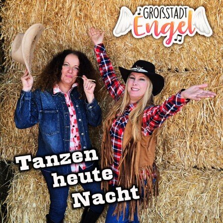 GroßstadtEngel mit ihrer Single "Tanzen heute Nacht"
